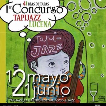 #tapijazzLucena, Gastrofestival de comida y jazz